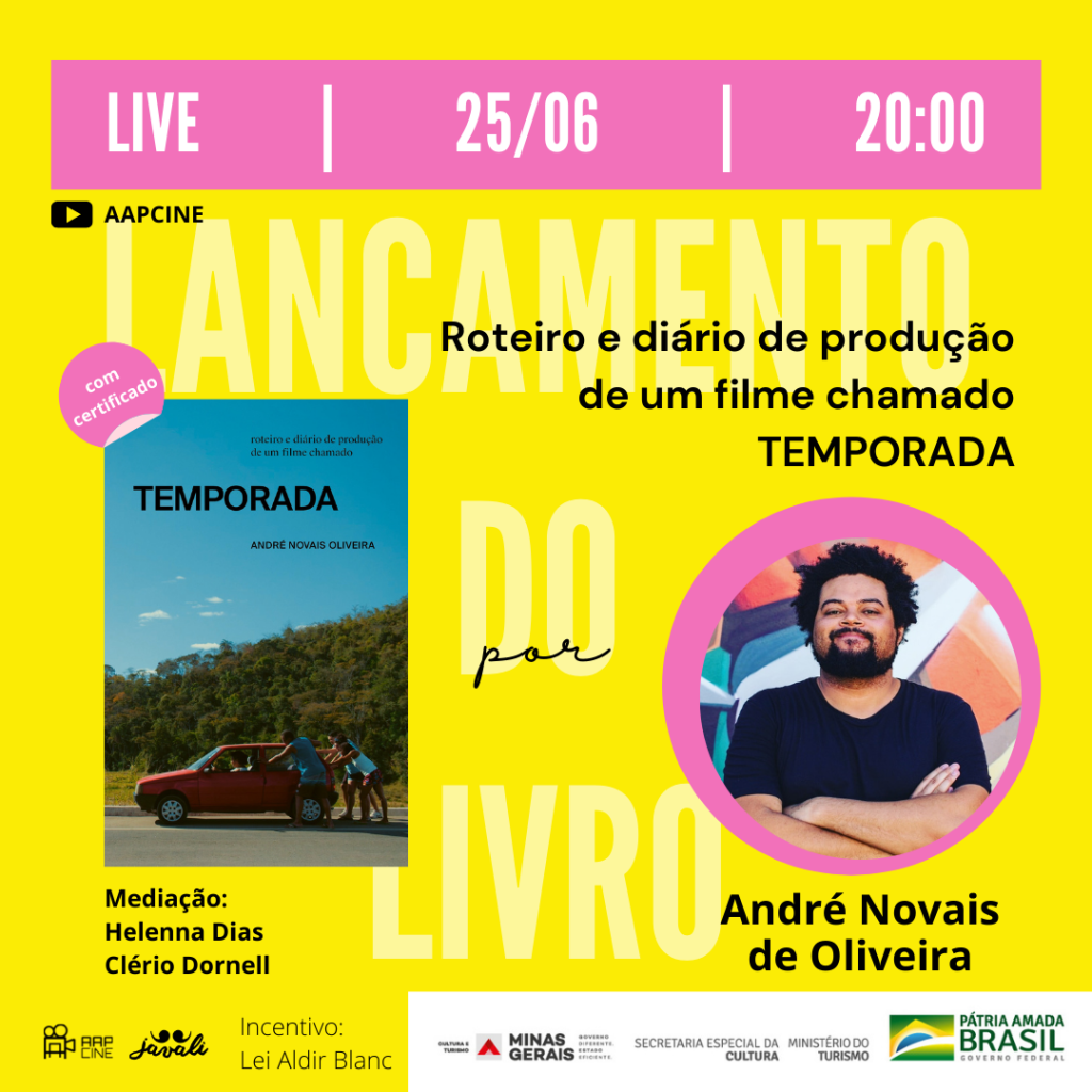 LIVE: LANÇAMENTO DO LIVRO “ROTEIRO E DIÁRIO DE PRODUÇÃO DE UM FILME CHAMADO TEMPORADA (2021)